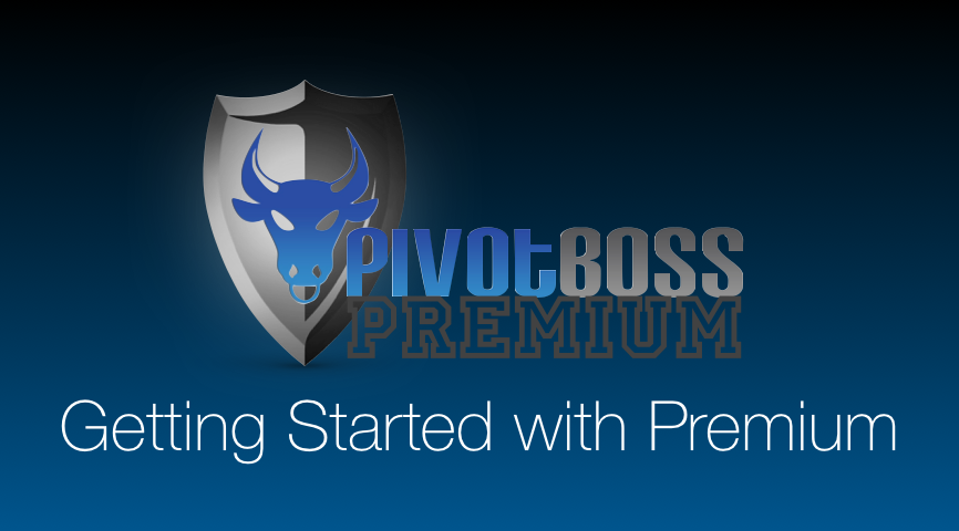 Getting Started with Premium